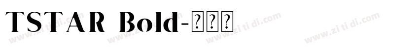 TSTAR Bold字体转换